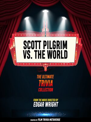 cover image of Scott Pilgrim VS. the World--The Ultimate Trivia Collection